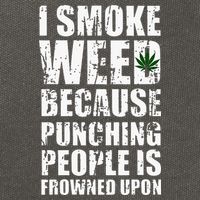 I Smoke Weed Because Punching People Is Frowned Upon Cotton Canvas Backpack