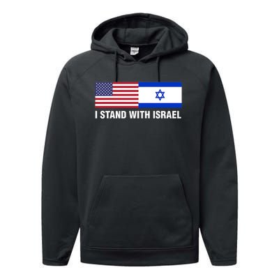 I Stand With Israel American Flag Israeli Flag Performance Fleece Hoodie