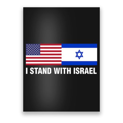 I Stand With Israel American Flag Israeli Flag Poster