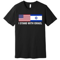 I Stand With Israel American Flag Israeli Flag Premium T-Shirt