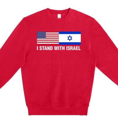 I Stand With Israel American Flag Israeli Flag Premium Crewneck Sweatshirt