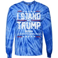 I Stand With Trump 2024 Reelect The MfEr Again Trump 2024 Cool Gift Tie-Dye Long Sleeve Shirt