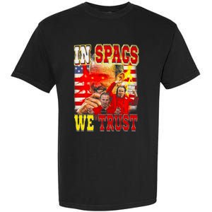 In Spags We Trust  Coach Football Fan Garment-Dyed Heavyweight T-Shirt