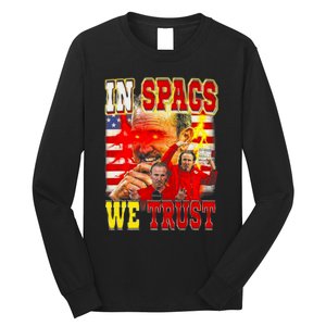 In Spags We Trust  Coach Football Fan Long Sleeve Shirt