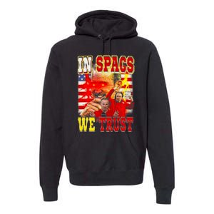 In Spags We Trust  Coach Football Fan Premium Hoodie