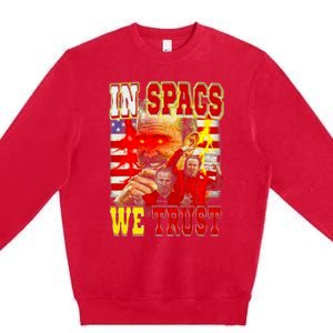 In Spags We Trust  Coach Football Fan Premium Crewneck Sweatshirt