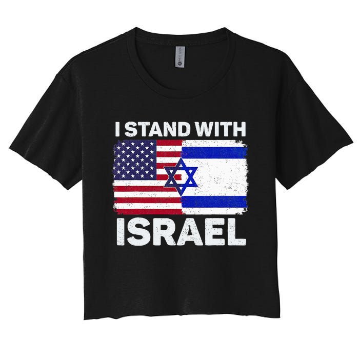 I Stand With Israel USA American Flag with Israel Flag Women's Crop Top Tee