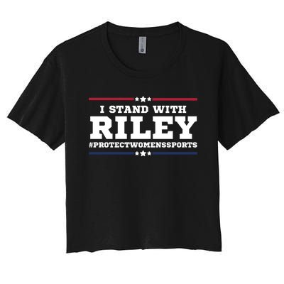 I Stand With Riley Gaines #ProtectWomensSports Women's Crop Top Tee