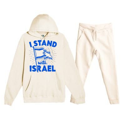 I Stand With Israel Flag Jewish Freedom Solidarity Premium Hooded Sweatsuit Set