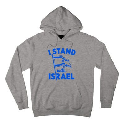 I Stand With Israel Flag Jewish Freedom Solidarity Tall Hoodie