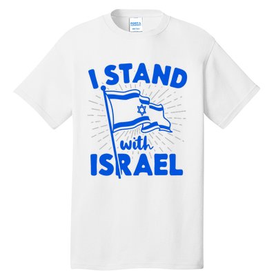 I Stand With Israel Flag Jewish Freedom Solidarity Tall T-Shirt