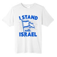 I Stand With Israel Flag Jewish Freedom Solidarity Tall Fusion ChromaSoft Performance T-Shirt