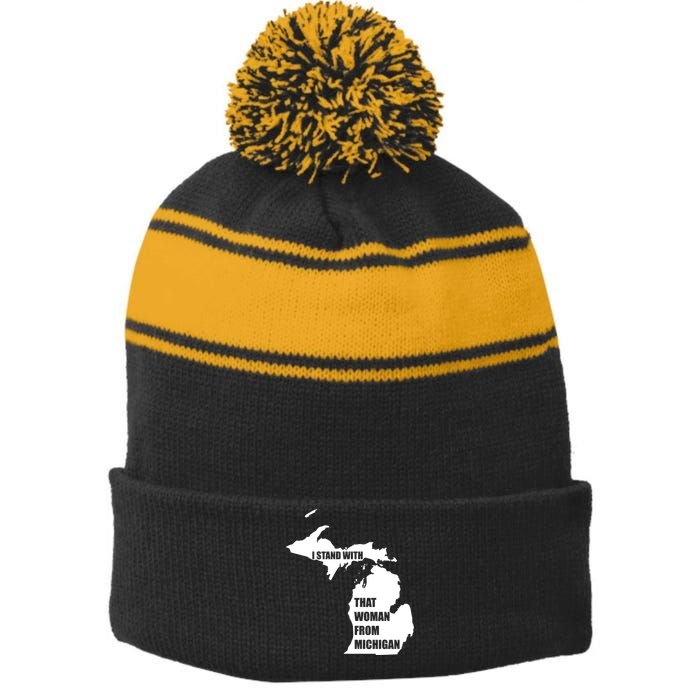 I Stand With That Woman From Michigan Stripe Pom Pom Beanie