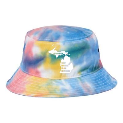 I Stand With That Woman From Michigan Tie Dye Newport Bucket Hat