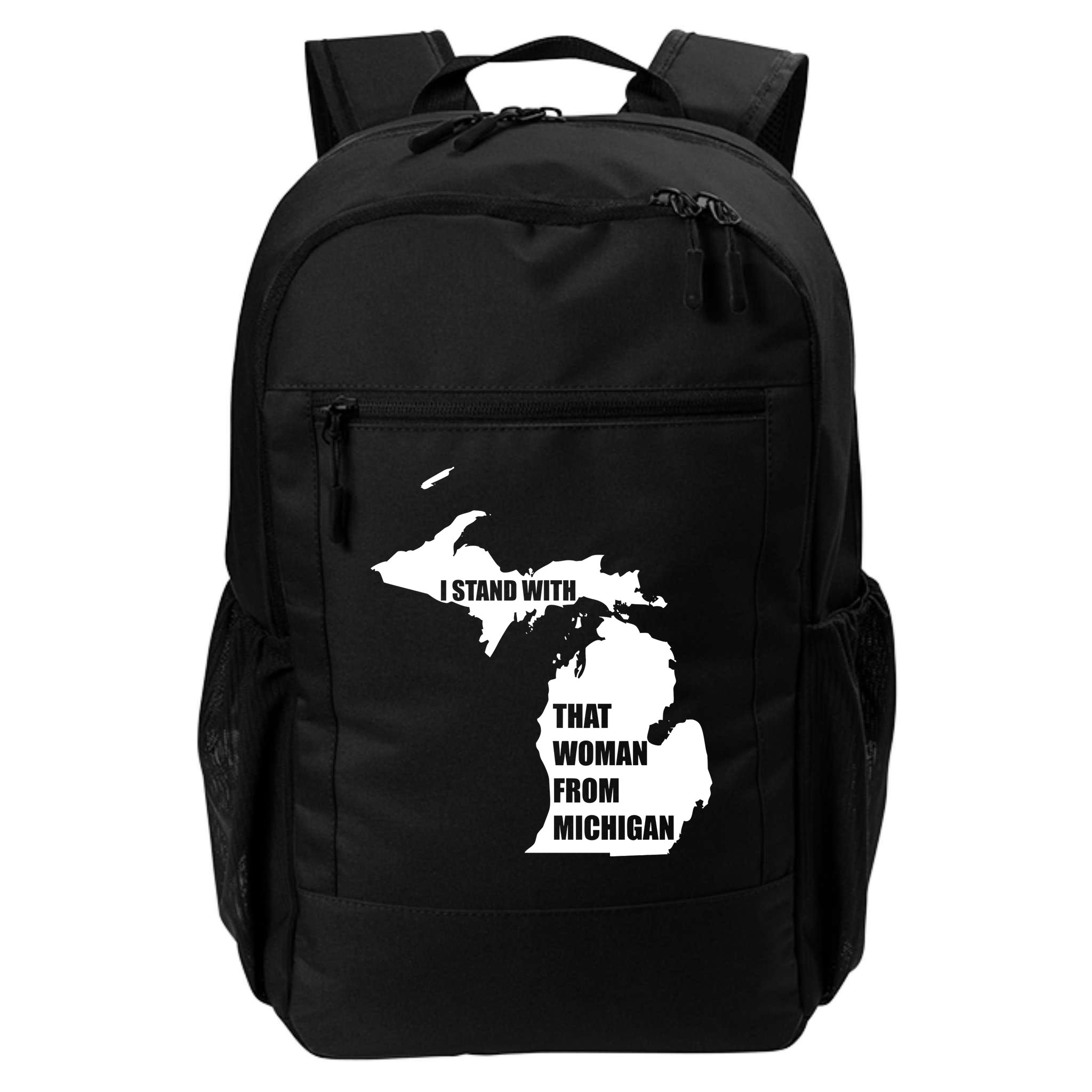 I Stand With That Woman From Michigan Backpack