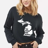 I Stand With That Woman From Michigan Cropped Pullover Crew
