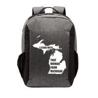 I Stand With That Woman From Michigan Vector Backpack