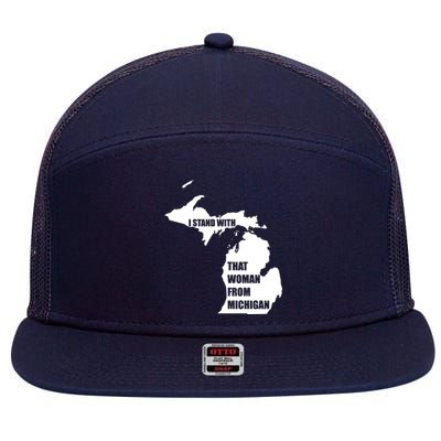 I Stand With That Woman From Michigan 7 Panel Mesh Trucker Snapback Hat