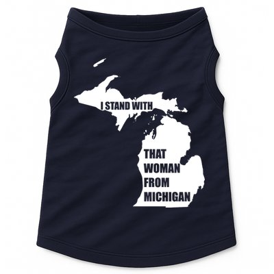 I Stand With That Woman From Michigan Doggie Tank