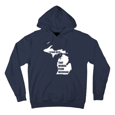 I Stand With That Woman From Michigan Hoodie