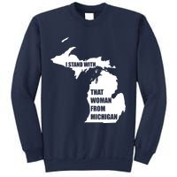 I Stand With That Woman From Michigan Sweatshirt