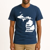I Stand With That Woman From Michigan Tall T-Shirt