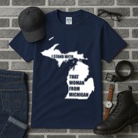 I Stand With That Woman From Michigan Tall T-Shirt