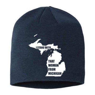 I Stand With That Woman From Michigan Sustainable Beanie