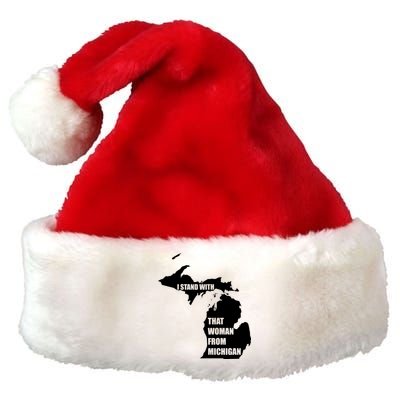 I Stand With That Woman From Michigan Premium Christmas Santa Hat