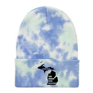 I Stand With That Woman From Michigan Tie Dye 12in Knit Beanie