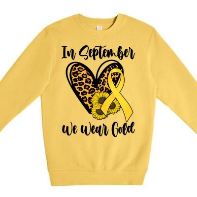 In Septemeber We Wear Gold Childhood Cancer Premium Crewneck Sweatshirt