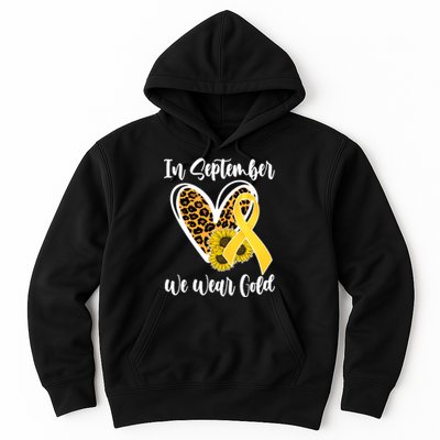 In Septemeber We Wear Gold Childhood Cancer Hoodie