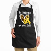 In Septemeber We Wear Gold Childhood Cancer Apron