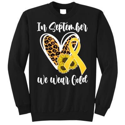 In Septemeber We Wear Gold Childhood Cancer Sweatshirt