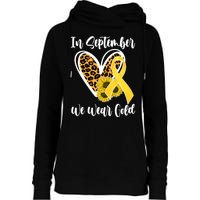 In Septemeber We Wear Gold Childhood Cancer Womens Funnel Neck Pullover Hood