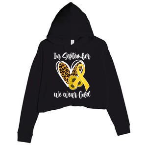 In Septemeber We Wear Gold Childhood Cancer Crop Fleece Hoodie