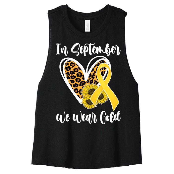 In Septemeber We Wear Gold Childhood Cancer Women's Racerback Cropped Tank