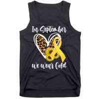 In Septemeber We Wear Gold Childhood Cancer Tank Top