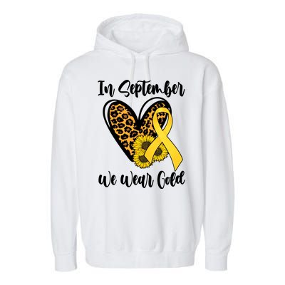 In Septemeber We Wear Gold Childhood Cancer Garment-Dyed Fleece Hoodie