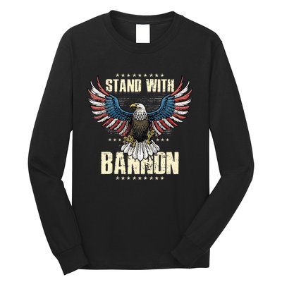 I Stand With Bannon Patriotic Long Sleeve Shirt