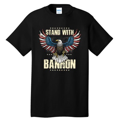 I Stand With Bannon Patriotic Tall T-Shirt