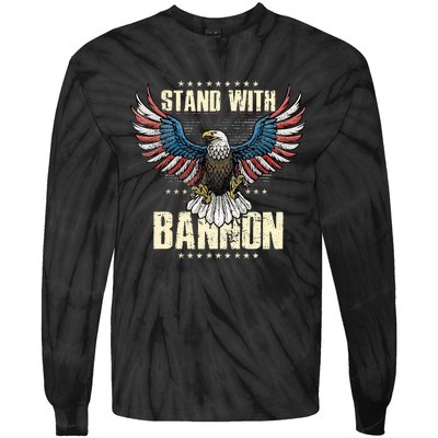 I Stand With Bannon Patriotic Tie-Dye Long Sleeve Shirt