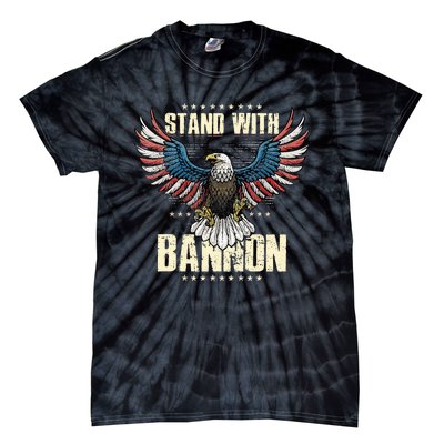 I Stand With Bannon Patriotic Tie-Dye T-Shirt