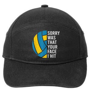 I'm sorry was that your face I hit funny Volleyball Player 7-Panel Snapback Hat