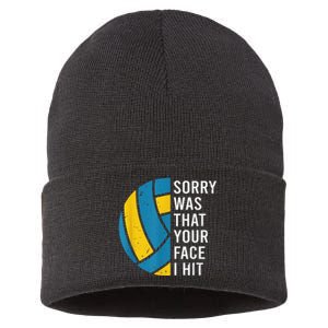 I'm sorry was that your face I hit funny Volleyball Player Sustainable Knit Beanie