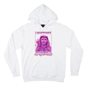 I Support Women’s Wrongs Hoodie