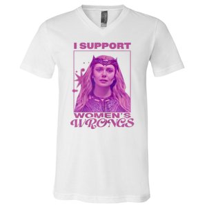 I Support Women’s Wrongs V-Neck T-Shirt