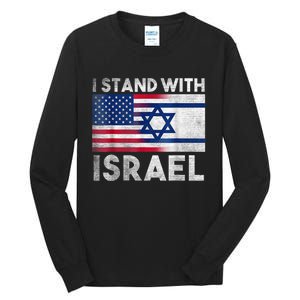 I Stand With Israel - Pray For Israel - US and Israel Flag Tall Long Sleeve T-Shirt