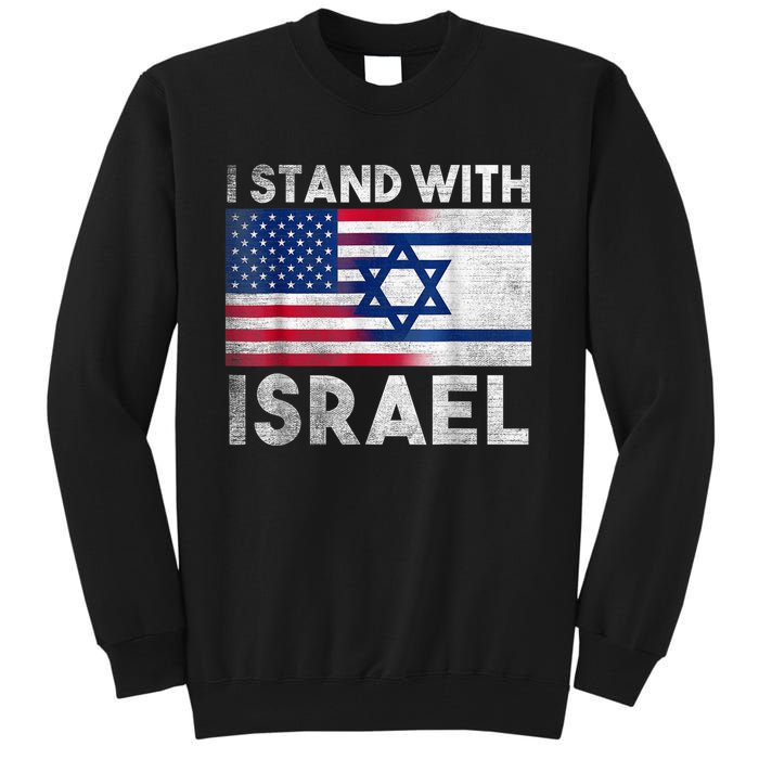 I Stand With Israel - Pray For Israel - US and Israel Flag Tall Sweatshirt