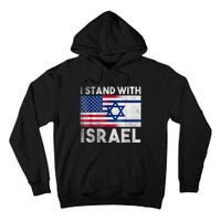 I Stand With Israel - Pray For Israel - US and Israel Flag Tall Hoodie